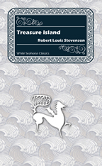 Treasure Island, by Robert Louis Stevenson